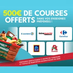 Gagnez 500€ de courses !