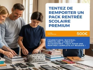 Gagnez un Kit Rentrée Scolaire Premium à 500€ !