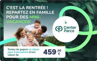 Gagnez un Séjour à Center Parcs !